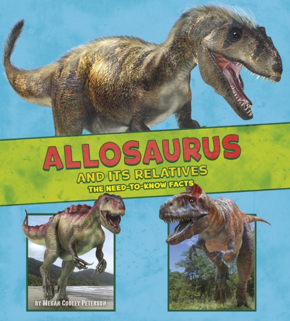 Book Cover for Allosaurus and Its Relatives by Megan Cooley Peterson