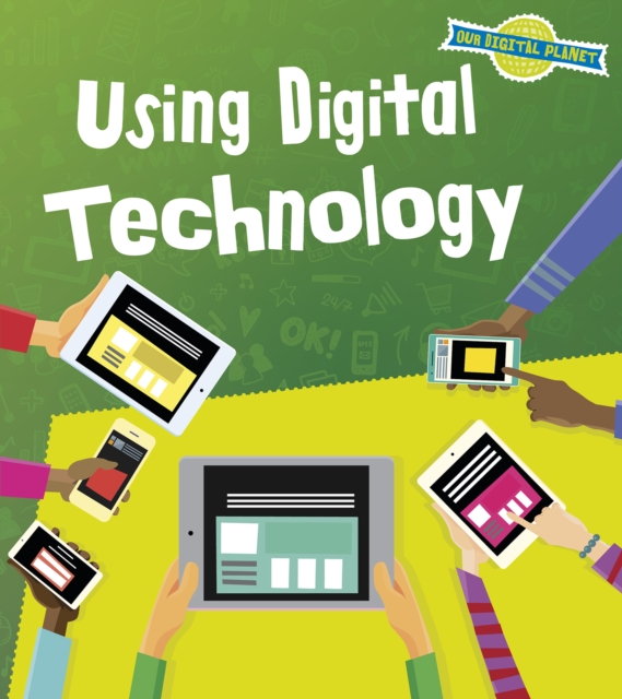 Book Cover for Using Digital Technology by Ben Hubbard