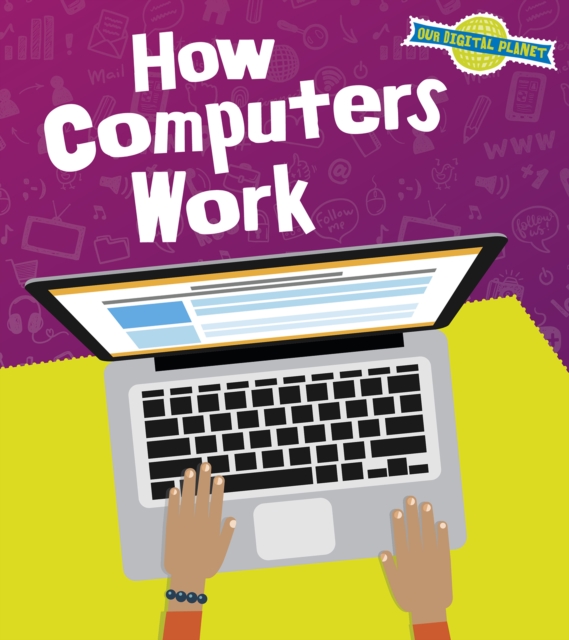 Book Cover for How Computers Work by Ben Hubbard