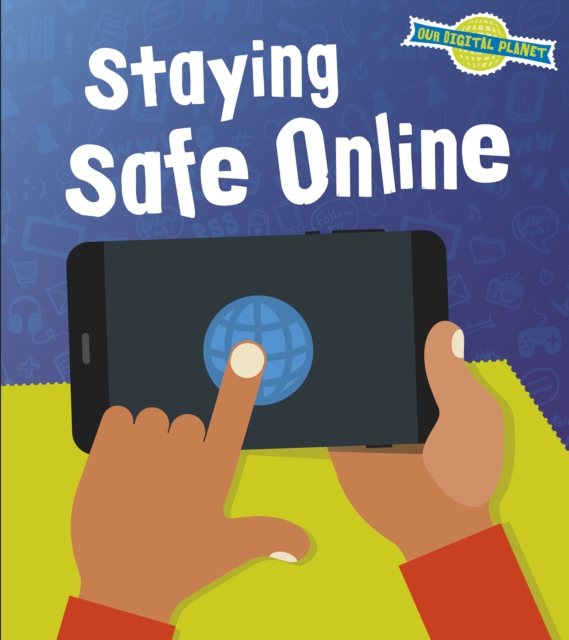 Book Cover for Staying Safe Online by Ben Hubbard