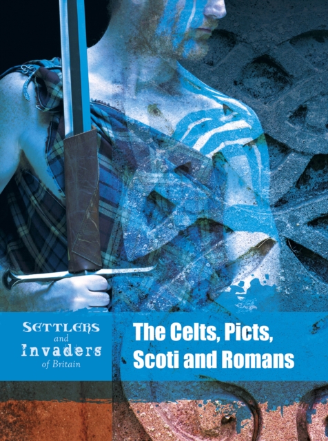 Book Cover for Celts, Picts, Scoti and Romans by Ben Hubbard