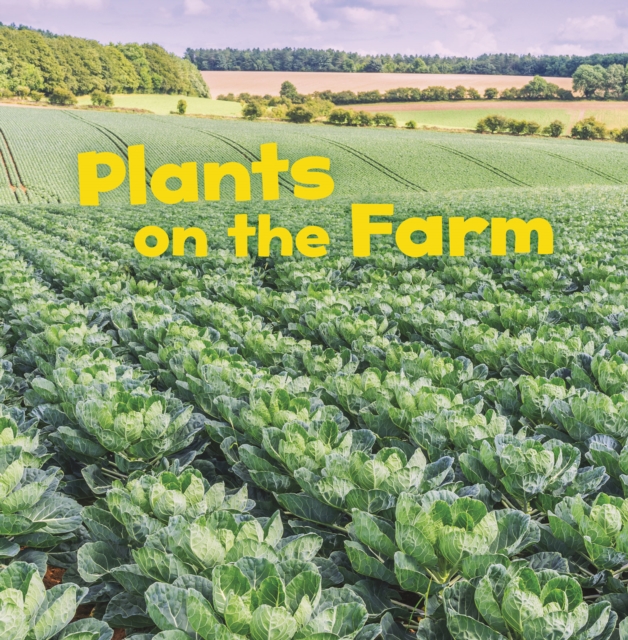 Book Cover for Plants on the Farm by Amstutz, Lisa J.