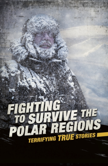 Book Cover for Fighting to Survive the Polar Regions by Michael Burgan