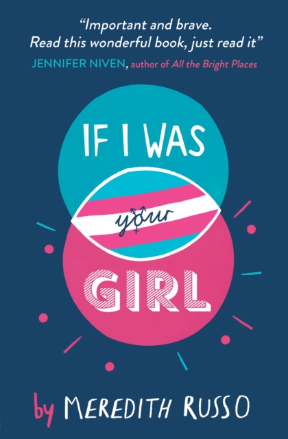 Book Cover for If I Was Your Girl by Meredith Russo