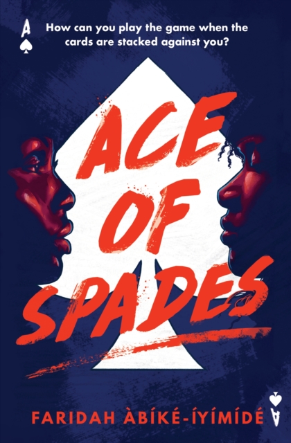 Book Cover for Ace of Spades by Faridah Abike-Iyimide