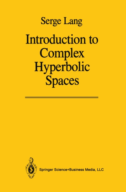 Book Cover for Introduction to Complex Hyperbolic Spaces by Serge Lang