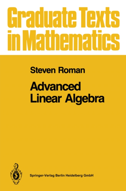 Book Cover for Advanced Linear Algebra by Steven Roman