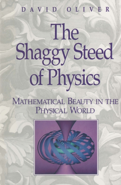 Book Cover for Shaggy Steed of Physics by David Oliver