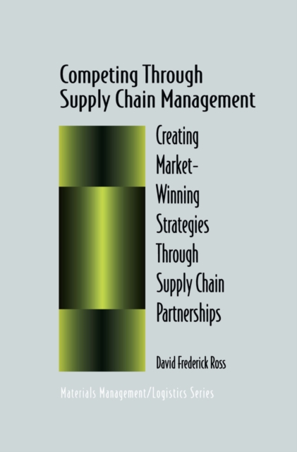 Book Cover for Competing Through Supply Chain Management by David F. Ross