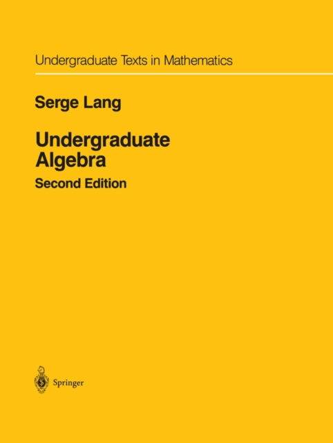 Book Cover for Undergraduate Algebra by Serge Lang