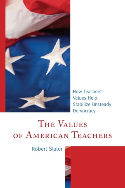 Book Cover for Values of American Teachers by Robert Slater