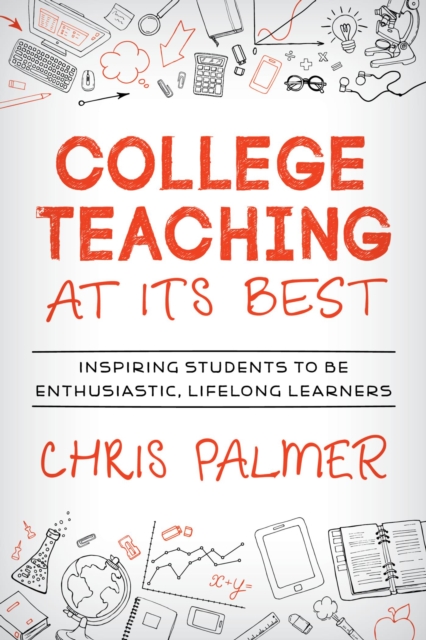 Book Cover for College Teaching at Its Best by Chris Palmer