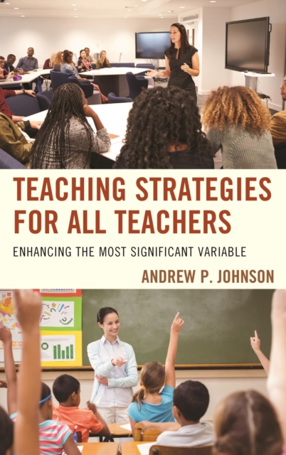 Book Cover for Teaching Strategies for All Teachers by Andrew P. Johnson