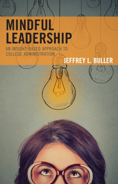 Book Cover for Mindful Leadership by Jeffrey L. Buller