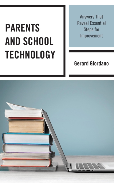 Book Cover for Parents and School Technology by Gerard Giordano