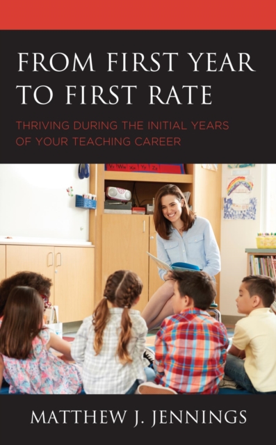 Book Cover for From First Year to First Rate by Matthew J. Jennings