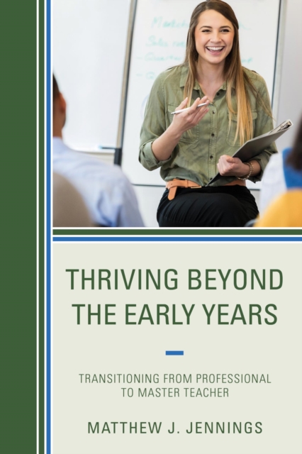 Book Cover for Thriving Beyond the Early Years by Matthew J. Jennings