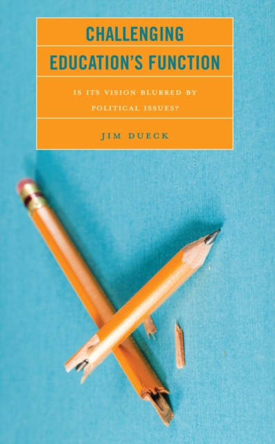 Book Cover for Challenging Education's Function by Jim Dueck