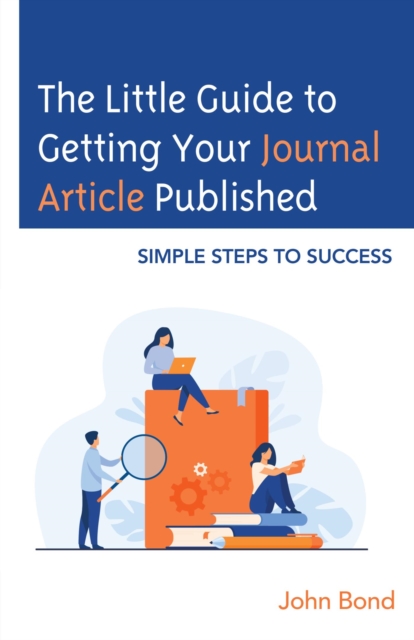 Book Cover for Little Guide to Getting Your Journal Article Published by John Bond