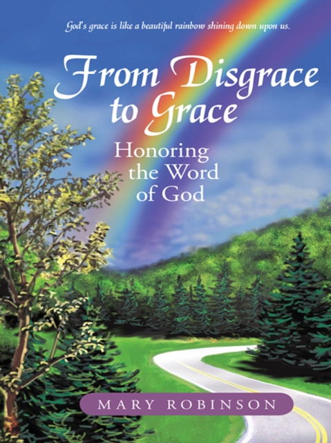 Book Cover for From Disgrace to Grace by Mary Robinson