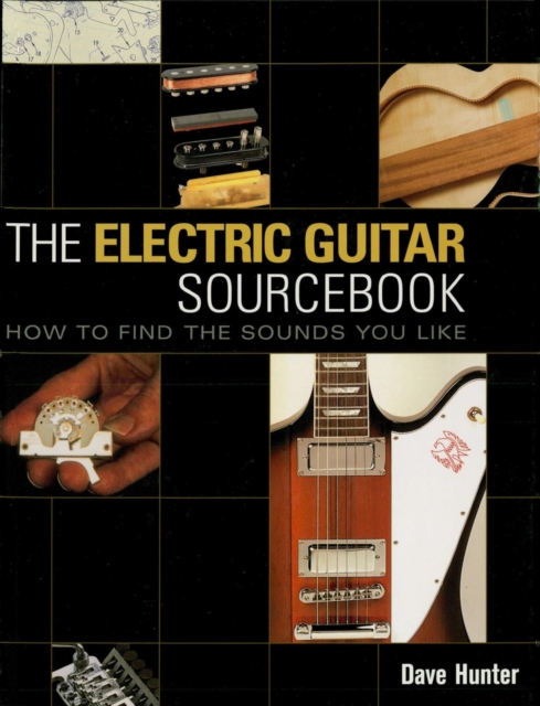 Book Cover for Electric Guitar Sourcebook by Dave Hunter