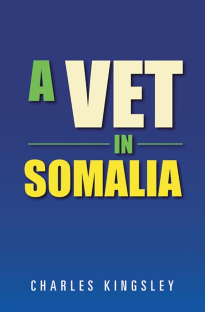 Book Cover for Vet in Somalia by Charles Kingsley