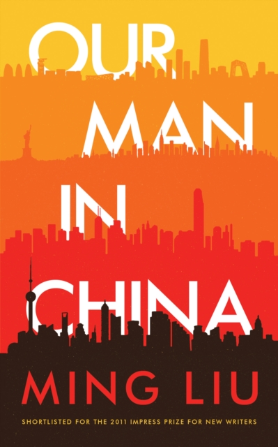 Book Cover for Our Man in China by Ming Liu