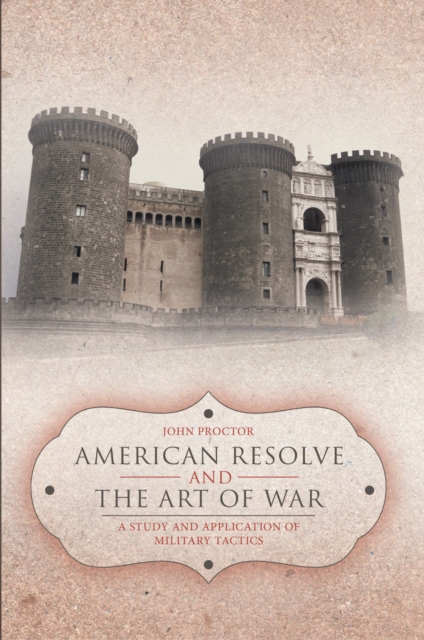 Book Cover for American Resolve and the Art of War by John Proctor