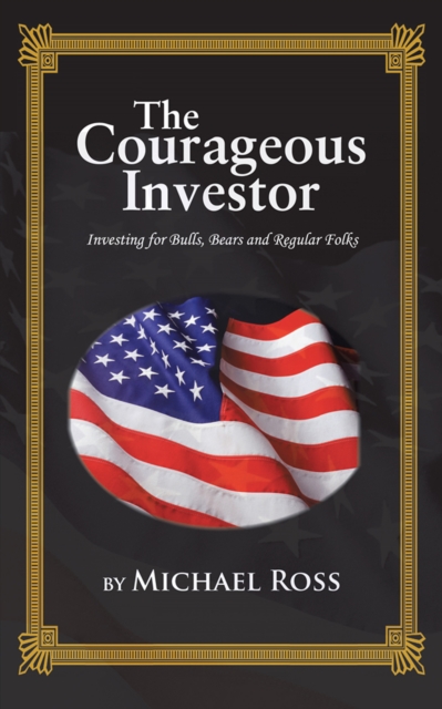 Book Cover for Courageous Investor by Michael Ross