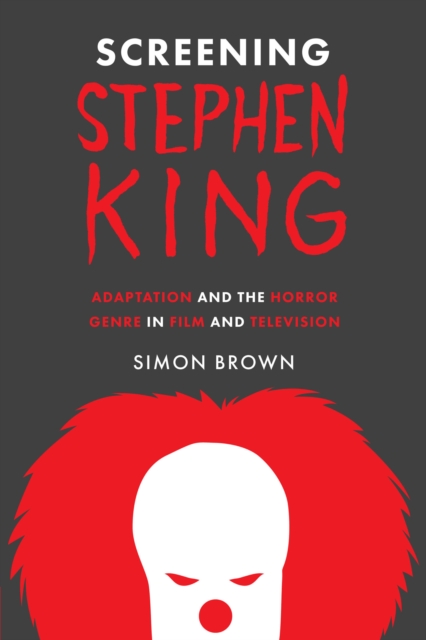 Book Cover for Screening Stephen King by Simon Brown