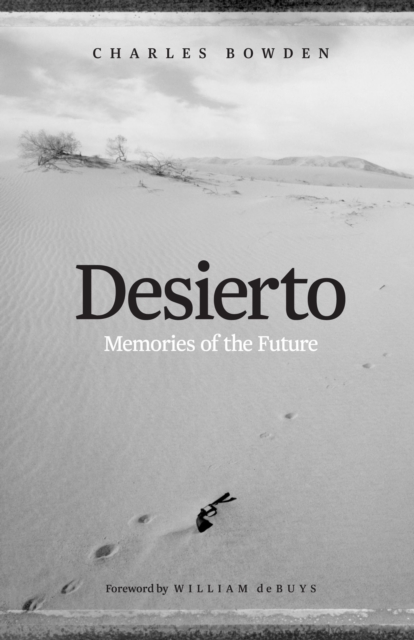 Book Cover for Desierto by Charles Bowden