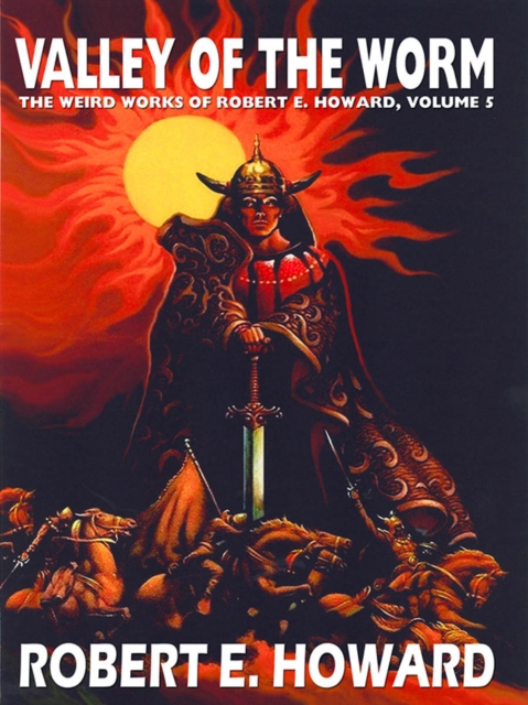 Book Cover for Valley of the Worm by Robert E. Howard