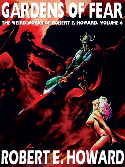 Book Cover for Gardens of Fear by Howard, Robert E.