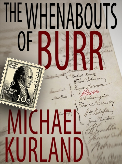 Book Cover for Whenabouts of Burr: A Science Fiction Novel by Michael Kurland