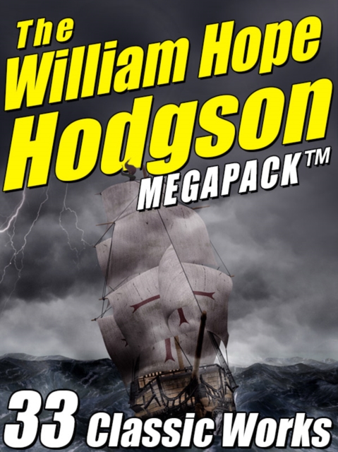 Book Cover for William Hope Hodgson Megapack by William Hope Hodgson