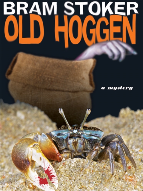 Book Cover for Old Hoggen: A Mystery by Bram Stoker
