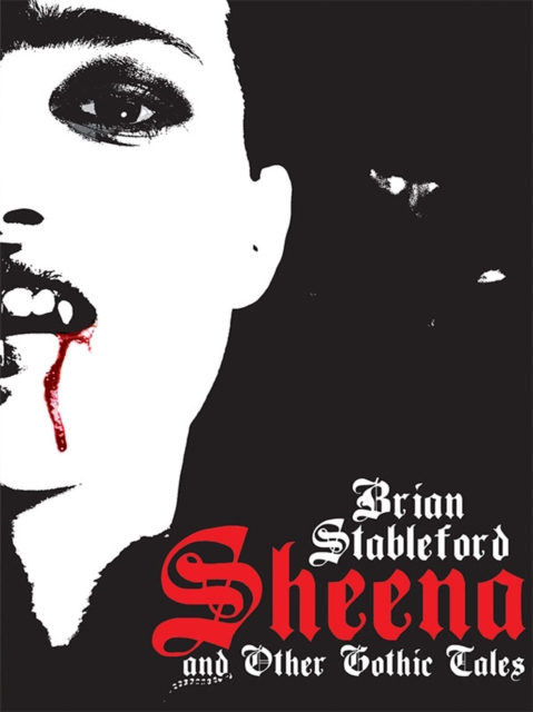 Book Cover for Sheena and Other Gothic Tales by Brian Stableford