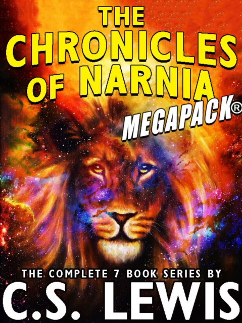 Book Cover for Chronicles of Narnia MEGAPACK(R): The Complete 7-Book Series by Lewis, C.S.