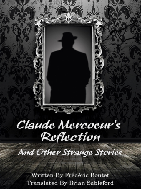 Book Cover for Claude Mercoeur's Reflection and Other Strange Stories by Brian Stableford