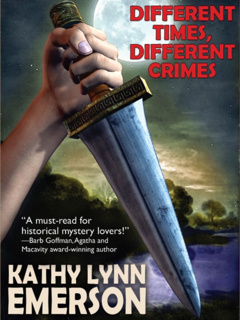 Book Cover for Different Times, Different Crimes by Kathy Lynn Emerson