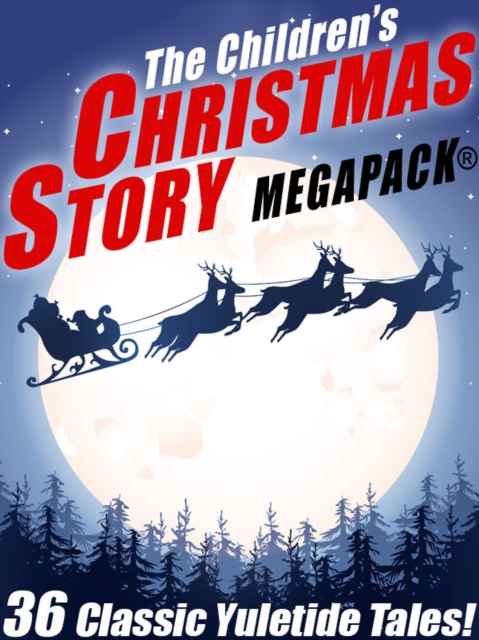 Children's Christmas Story MEGAPACK(R)