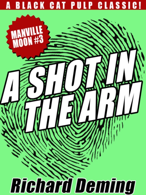 Book Cover for Shot in the Arm: Manville Moon #3 by Richard Deming