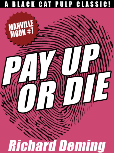 Book Cover for Pay Up or Die: Manville Moon #7 by Richard Deming