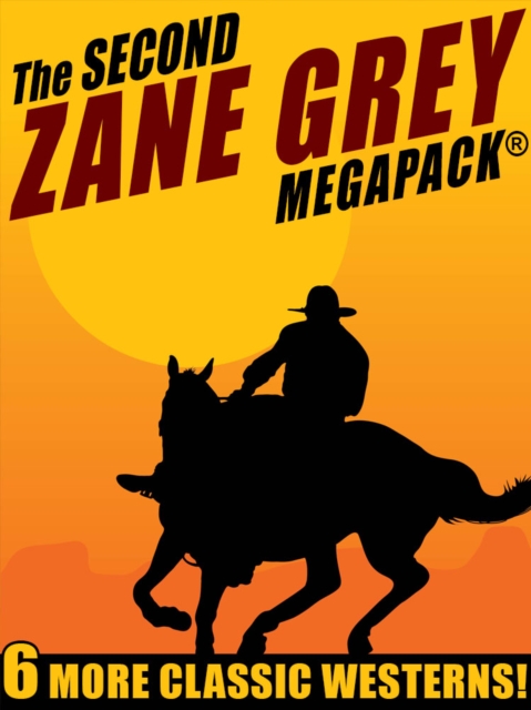 Book Cover for Second Zane Grey MEGAPACK(R) by Zane Grey