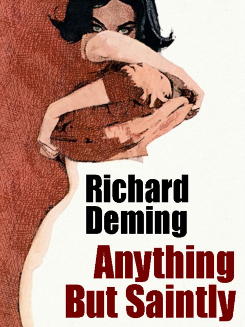 Book Cover for Anything But Saintly by Richard Deming