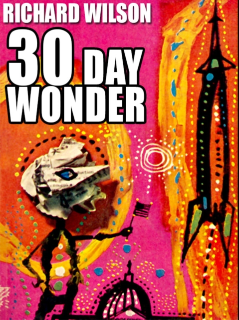 Book Cover for 30 Day Wonder by Richard Wilson