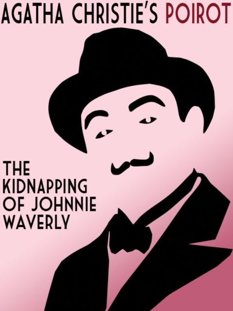 Book Cover for Kidnapping of Johnnie Waverly by Agatha Christie