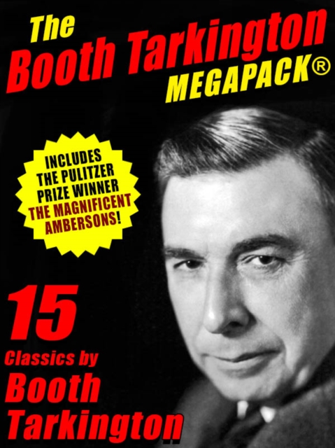 Book Cover for Booth Tarkington MEGAPACK(R) by Booth Tarkington