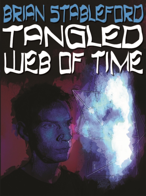 Book Cover for Tangled Web of Time by Brian Stableford