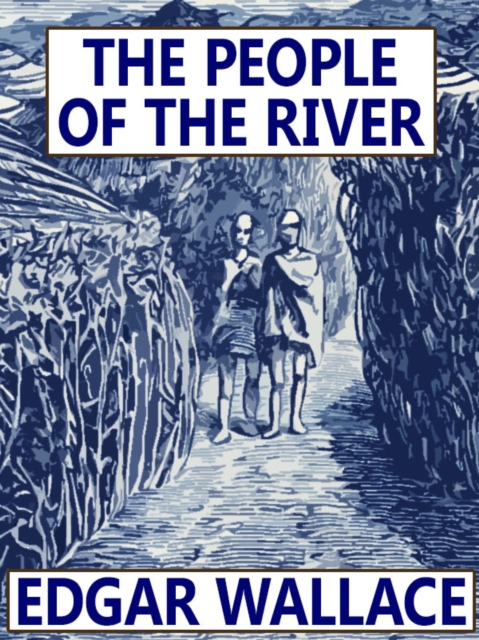 Book Cover for People of the River by Edgar Wallace